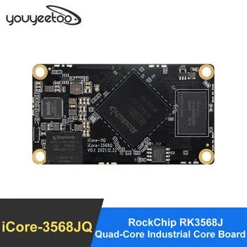 Youyeetoo iCore-3568JQ Quad-Core Industriale Core Bord RockChip RK3568J RKNN NPU 0.8 Topuri Suporta Android 11.0,Ubuntu 18.04