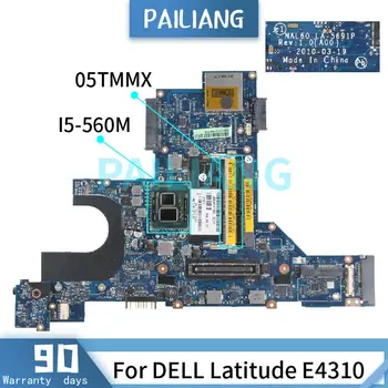 PAILIANG Laptop placa de baza Pentru DELL Latitude E4310 I5-560M Placa de baza LA-5691P 05TMMX DDR3 tesed