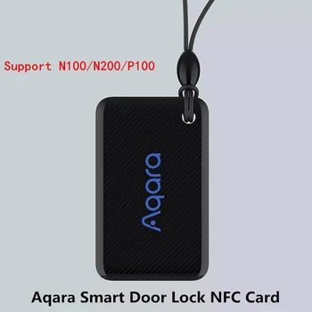 Aqara Inteligent de Blocare a Ușii Card NFC Sprijin Aqara Inteligent de Blocare a Ușii N100 P100 Series App de Control EAL5+ Cip Pentru Acasă de Securitate Card NFC