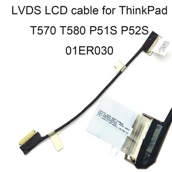 T570 LCD LVDS UHD Video Conectori de Cablu Pentru Lenovo ThinkPad P51S T580 P52S Touch FHD 01ER030 450.0AB02.0001 0AB03 01ER029 40Pin