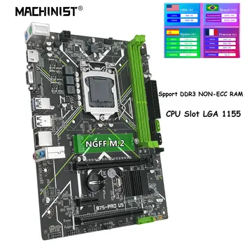 MAȘINIST B75 Placa de baza LGA1155 Suport Core I3/5/7 Procesor CPU DDR3 Desktop Memorie RAM M. 2 unitati solid state USB3.0 VGA B75-PRO U5